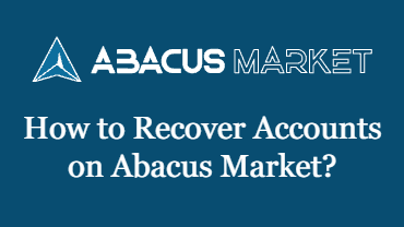 How to Recover Accounts on Abacus Market?